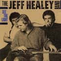The Jeff Healey Band on Random Best Canadian Rock Bands