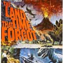 Doug McClure, Keith Barron   The Land That Time Forgot is a 1975 fantasy/adventure film based upon the 1924 novel The Land That Time Forgot by Edgar Rice Burroughs.