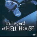 Roddy McDowall, Michael Gough, Pamela Franklin   The Legend of Hell House is a 1973 British horror film directed by John Hough and based on the American novel Hell House by Richard Matheson, who also wrote the screenplay.
