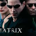 The Matrix is listed (or ranked) 10 on the list The Best Movies of All Time