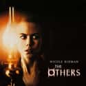 Metacritic score: 74 The Others is a 2001 horror-thriller film written, directed and scored by Alejandro Amenábar.