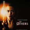 Nicole Kidman, Christopher Eccleston, Michelle Fairley   The Others is a 2001 horror-thriller film written, directed and scored by Alejandro Amenábar.