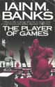 Iain Banks   The Player of Games is a science fiction novel by Scottish writer Iain M. Banks, first published in 1988. It was the second published Culture novel.