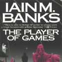 Iain Banks   The Player of Games is a science fiction novel by Scottish writer Iain M. Banks, first published in 1988. It was the second published Culture novel.