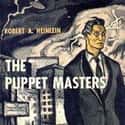 Robert A. Heinlein   The Puppet Masters is a 1951 science fiction novel by Robert A. Heinlein in which American secret agents battle parasitic invaders from outer space.