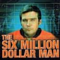 The Six Million Dollar Man on Random Best 1970s Adventure TV Series