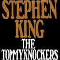 1987   The Tommyknockers is a 1987 science fiction novel by Stephen King.