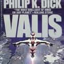 Philip K. Dick   VALIS is a 1981 science fiction novel by Philip K. Dick. The title is an acronym for Vast Active Living Intelligence System, Dick's gnostic vision of one aspect of God.