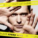 Crazy Love on Random Best Michael Bublé Albums
