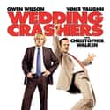 Owen Wilson, Vince Vaughn, Christopher Walken   Wedding Crashers is a 2005 American comedy film directed by David Dobkin.