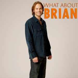 What About Brian