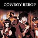 Cowboy Bebop on Random Best Adult Animated Shows