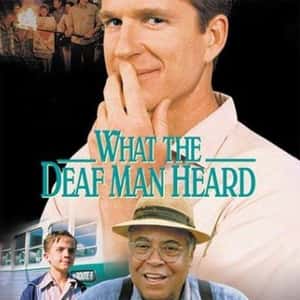 What the Deaf Man Heard