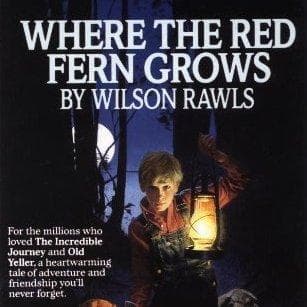 Where the Red Fern Grows