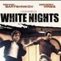 Helen Mirren, Isabella Rossellini, Gregory Hines   White Nights is a 1985 American drama film directed by Taylor Hackford and choreographed by Twyla Tharp and stars Mikhail Baryshnikov, Gregory Hines, Jerzy Skolimowski, Helen Mirren and Isabella...