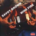 Wire Fire on Random Best Savoy Brown Albums