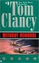 Tom Clancy   Without Remorse is a thriller novel published in 1993 by Tom Clancy and is a part of the Jack Ryan universe series.
