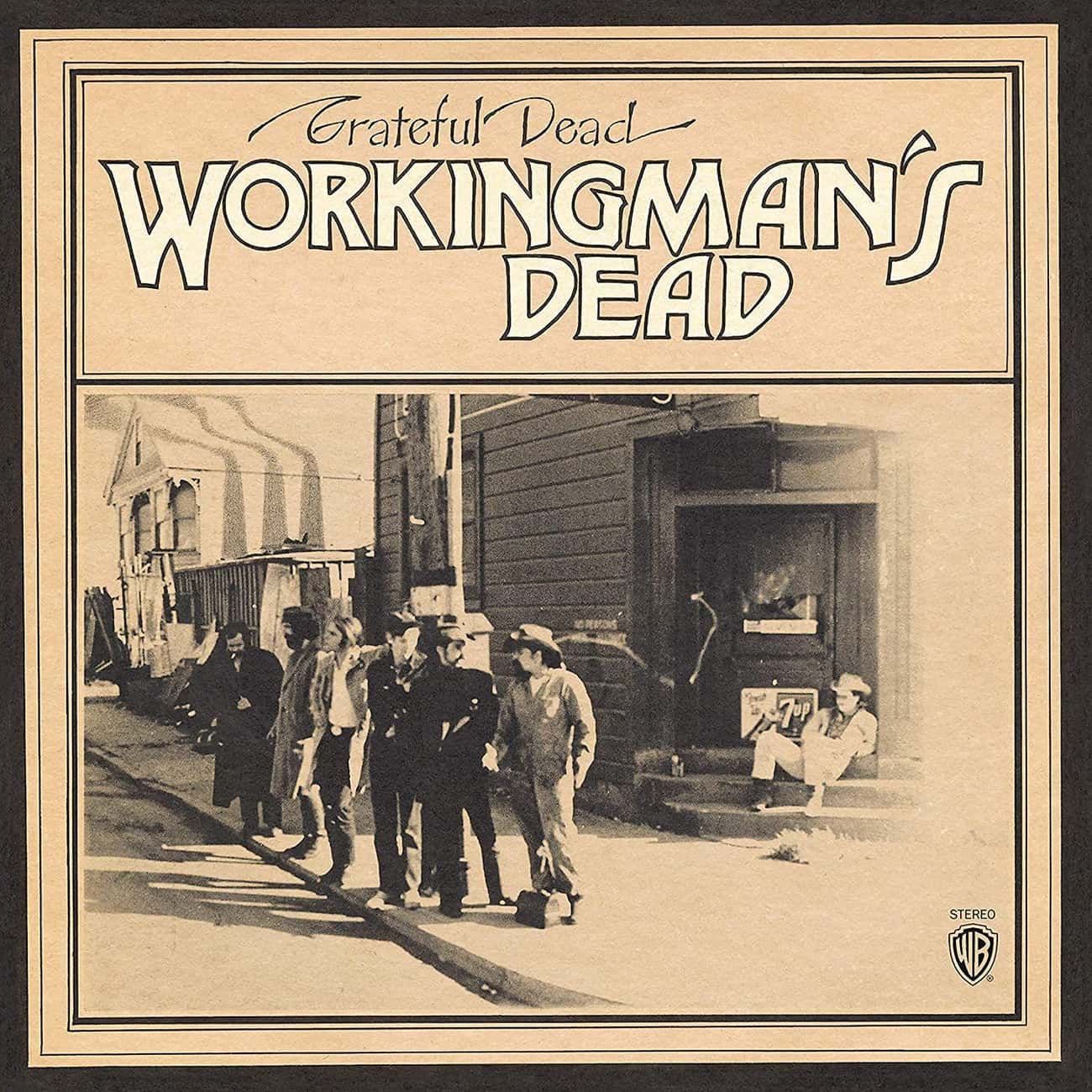 Workingman&#39;s Dead