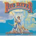 Roger Miller, William Hauptman   Big River: The Adventures of Huckleberry Finn is a musical with a book by William Hauptman and music and lyrics by Roger Miller.