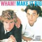 Make It Big, The Best of Wham!: If You Were There..., The Final