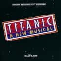 Titanic on Random Greatest Musicals Ever Performed on Broadway