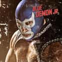 Blue Demon, Jr. is listed (or ranked) 22 on the list The Best Lucha Underground Wrestlers Of All Time