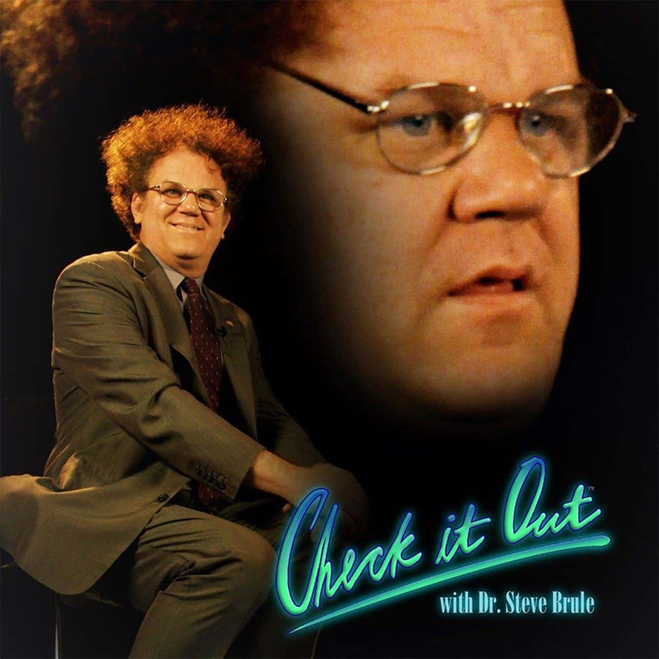 Check It Out!, with Dr. Steve Brule