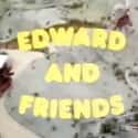 Edward and Friends on Random Best Stop Motion TV Shows