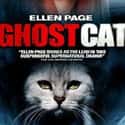 Ellen Page, Shirley Knight, Michael Ontkean   Ghost Cat, also released as Mrs. Ashboro's Cat or The Cat That Came Back, is a 2003 Animal Planet television film starring Ellen Page and Nigel Bennett.