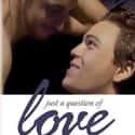 Just a Question of Love on Random Best LGBTQ+ Themed Movies
