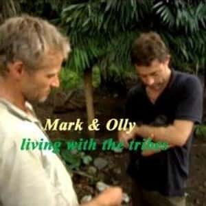 Mark & Olly: Living with the Tribes