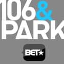 Meagan Good, Bow Wow   106 & Park is an American hip hop and R&B music video show set up in a countdown format, that was broadcast Monday to Friday at 6/5c on BET.