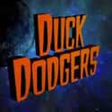 Joe Alaskey, Bob Bergen, Richard McGonagle   Duck Dodgers is an American animated television series, based on the 1953 theatrical cartoon short Duck Dodgers in the 24½th Century, produced by Warner Bros.