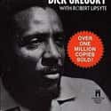 Dick Gregory, Robert Lipsyte   Nigger: An Autobiography by Dick Gregory is an autobiography by comedian and social activist Dick Gregory, published in 1964 by E.P.