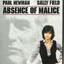1981   Absence of Malice is a 1981 American drama film starring Paul Newman, Sally Field, and Bob Balaban, directed by Sydney Pollack.