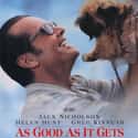 Jack Nicholson, Helen Hunt, Julie Benz   As Good as It Gets is a 1997 American romantic comedy film directed by James L. Brooks and produced by Laura Ziskin.
