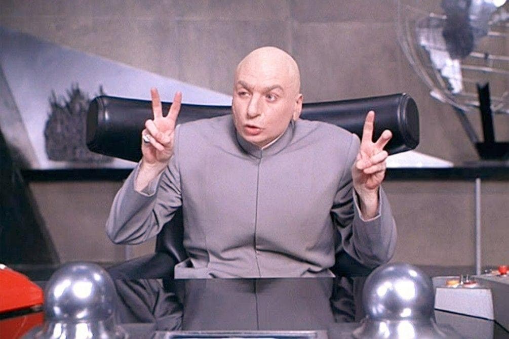 'Austin Powers: International Man of Mystery' - Dr. Evil
