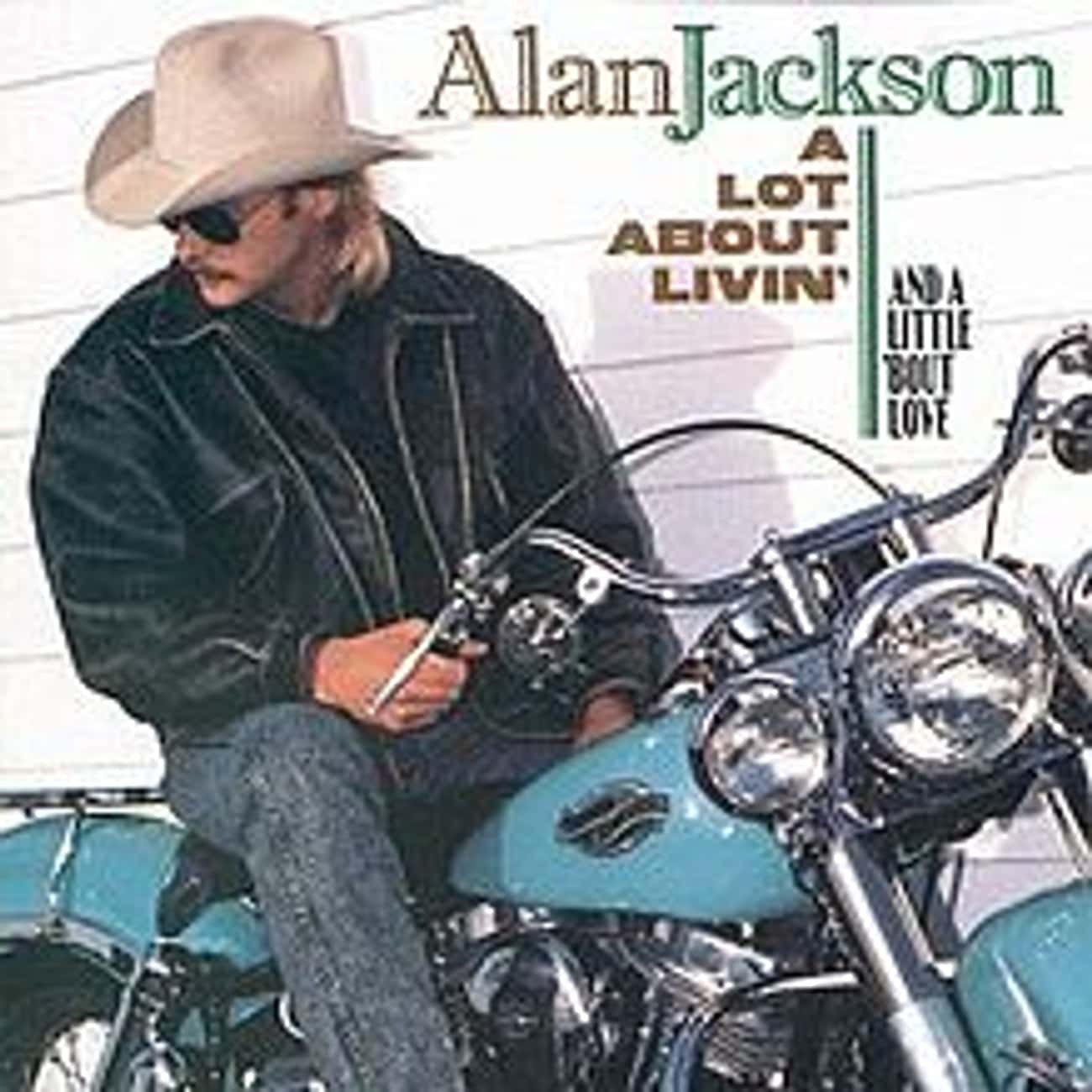 The Best Alan Jackson Albums Ranked By Fans 