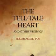 The tell-tale heart and other writings