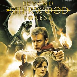 Beyond Sherwood Forest