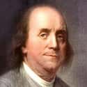 Benjamin Franklin is listed (or ranked) 28 on the list The Most Important Leaders in World History