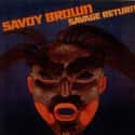 Savage Return on Random Best Savoy Brown Albums