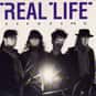 Real Life is listed (or ranked) 36 on the list The Best 80's Techno Pop Band