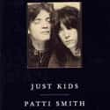 Patti Smith   Just Kids is a memoir by Patti Smith, published on January 19, 2010.