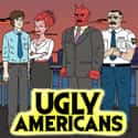 Ugly Americans on Random Best Adult Animated Shows