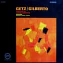 Getz/Gilberto (feat. Antonio Carlos Jobim) on Random Best Stan Getz Albums