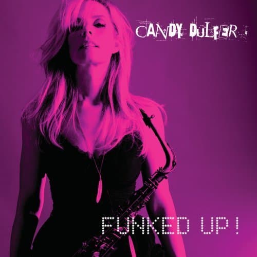 List of All Top Candy Dulfer Albums, Ranked