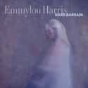 Hard Bargain on Random Best Emmylou Harris Albums