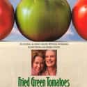 Fried Green Tomatoes on Random Best PG-13 Comedies