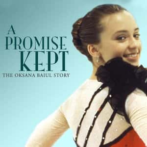 A Promise Kept: The Oksana Baiul Story
